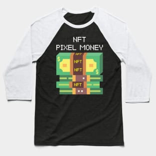 NFT Pixel Money Baseball T-Shirt